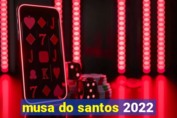 musa do santos 2022